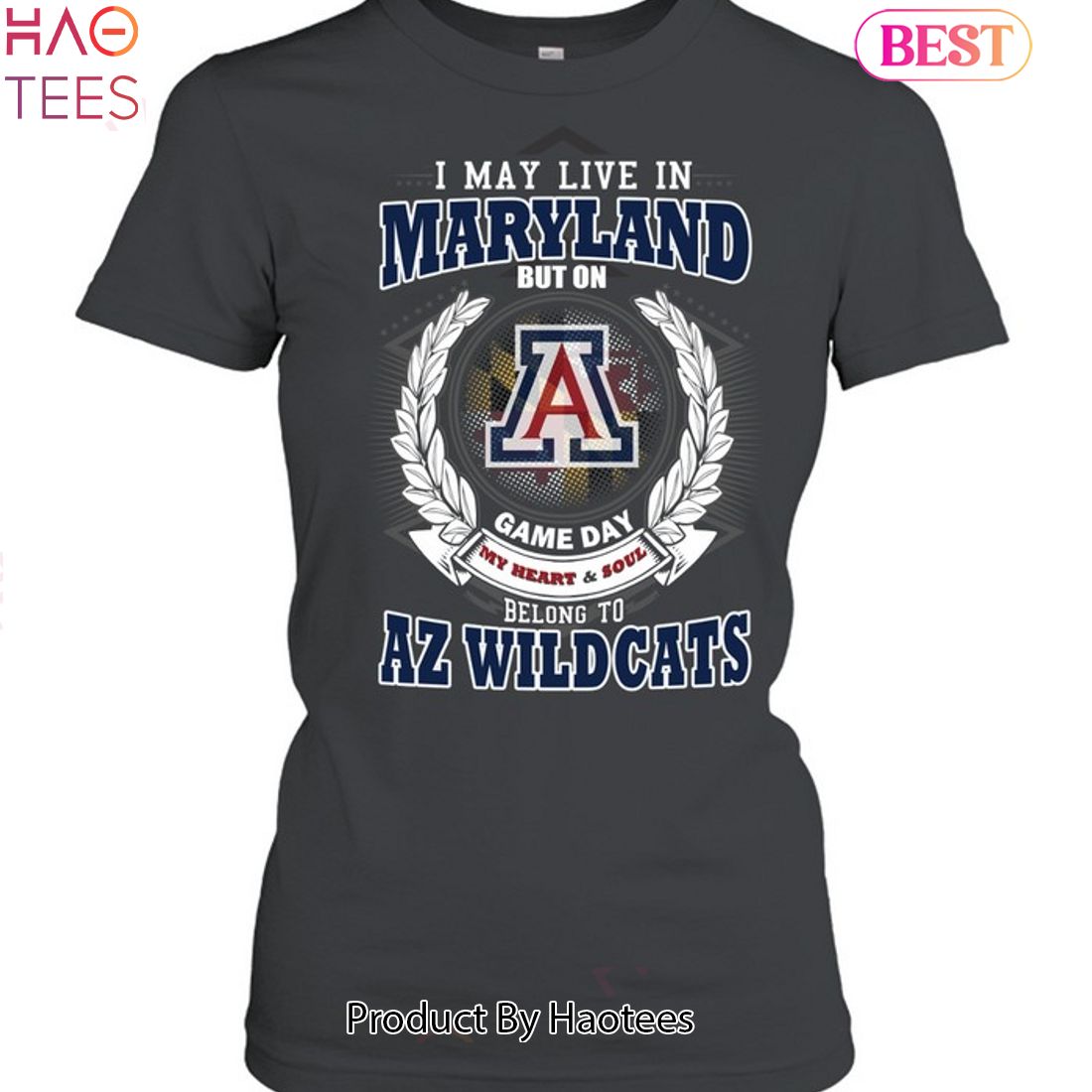 I May Live In Maryland But On Game Day My Heart & Soul Belongs To Arizona Wildcats Unisex T-Shirt I May Live In Maryland But On Game Day My Heart & Soul Belongs To Arizona Wildcats Unisex T-Shirt