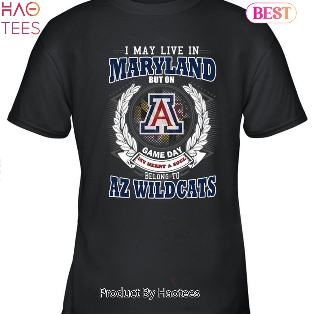 I May Live In Maryland But On Game Day My Heart & Soul Belongs To Arizona Wildcats Unisex T-Shirt I May Live In Maryland But On Game Day My Heart & Soul Belongs To Arizona Wildcats Unisex T-Shirt