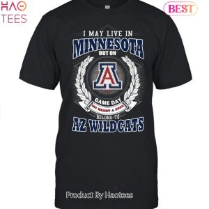 I May Live In Minnesota But On Game Day My Heart & Soul Belongs To Arizona Wildcats Unisex T-Shirt