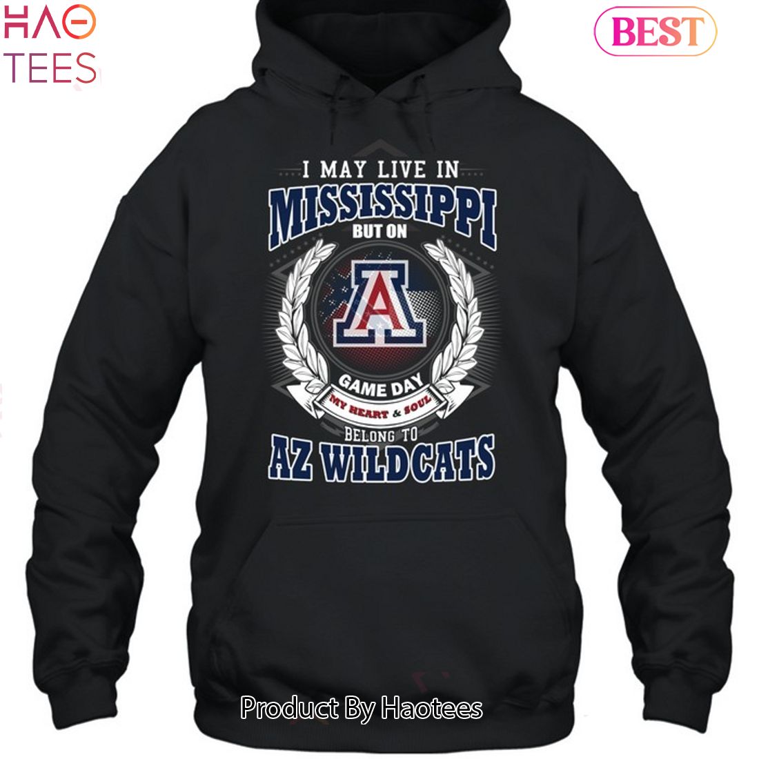 I May Live In Mississippi But On Game Day My Heart & Soul Belongs To Arizona Wildcats Unisex T-Shirt I May Live In Mississippi But On Game Day My Heart & Soul Belongs To Arizona Wildcats Unisex T-Shirt