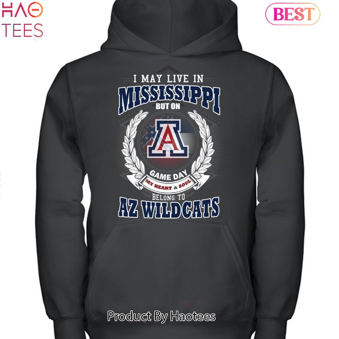 I May Live In Mississippi But On Game Day My Heart & Soul Belongs To Arizona Wildcats Unisex T-Shirt I May Live In Mississippi But On Game Day My Heart & Soul Belongs To Arizona Wildcats Unisex T-Shirt
