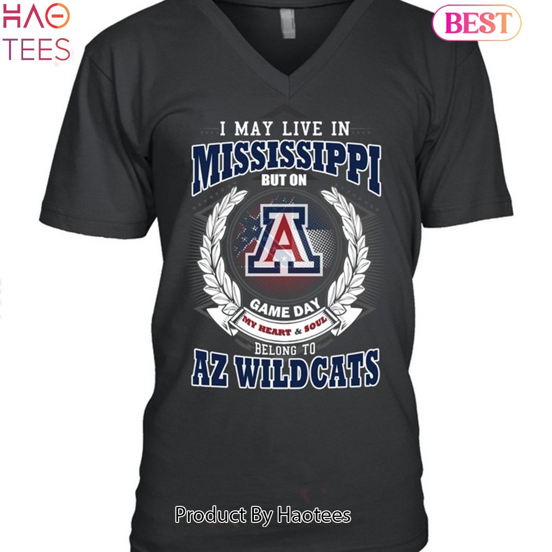 I May Live In Mississippi But On Game Day My Heart & Soul Belongs To Arizona Wildcats Unisex T-Shirt I May Live In Mississippi But On Game Day My Heart & Soul Belongs To Arizona Wildcats Unisex T-Shirt