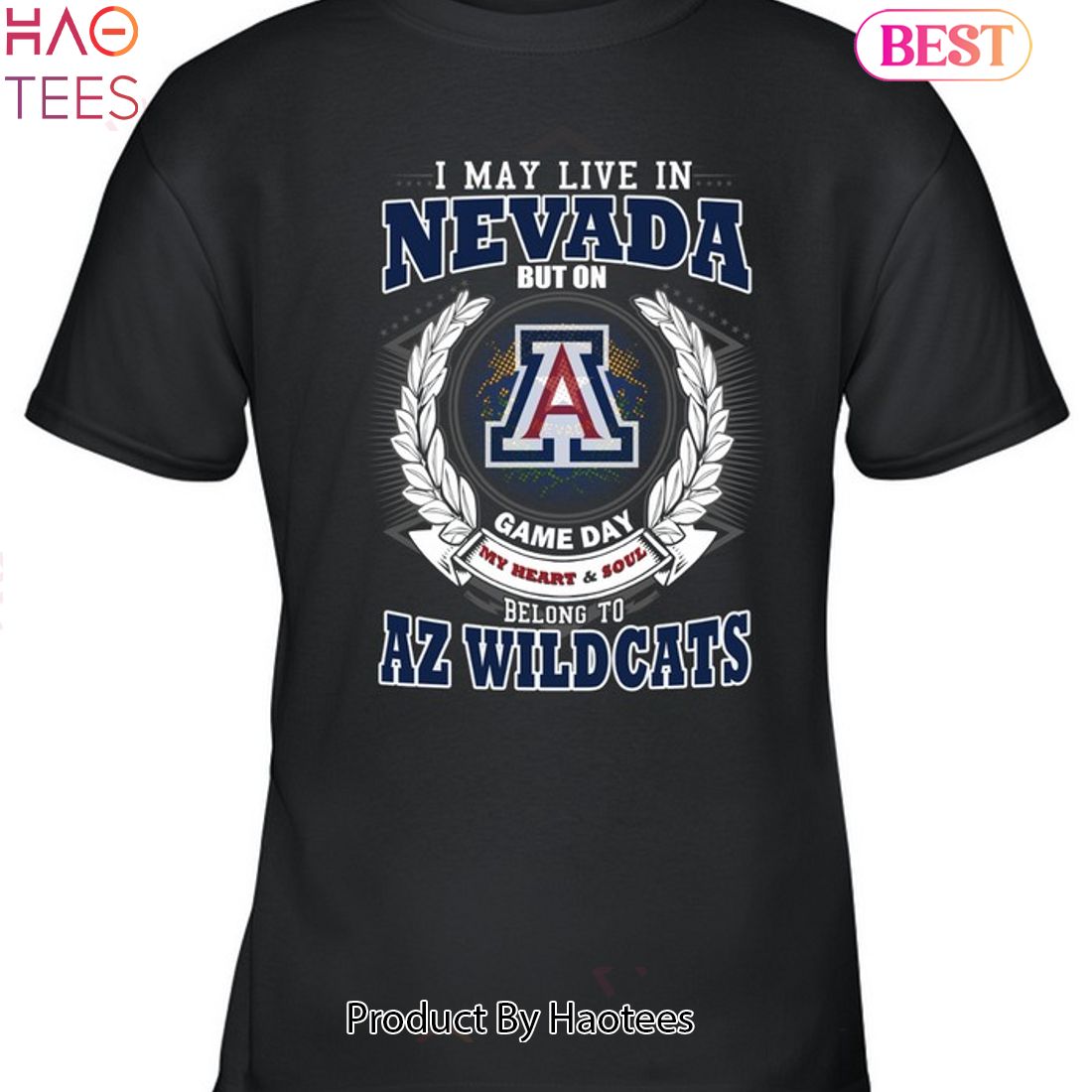 I May Live In Nevada But On Game Day My Heart & Soul Belongs To Arizona Wildcats Unisex T-Shirt I May Live In Nevada But On Game Day My Heart & Soul Belongs To Arizona Wildcats Unisex T-Shirt