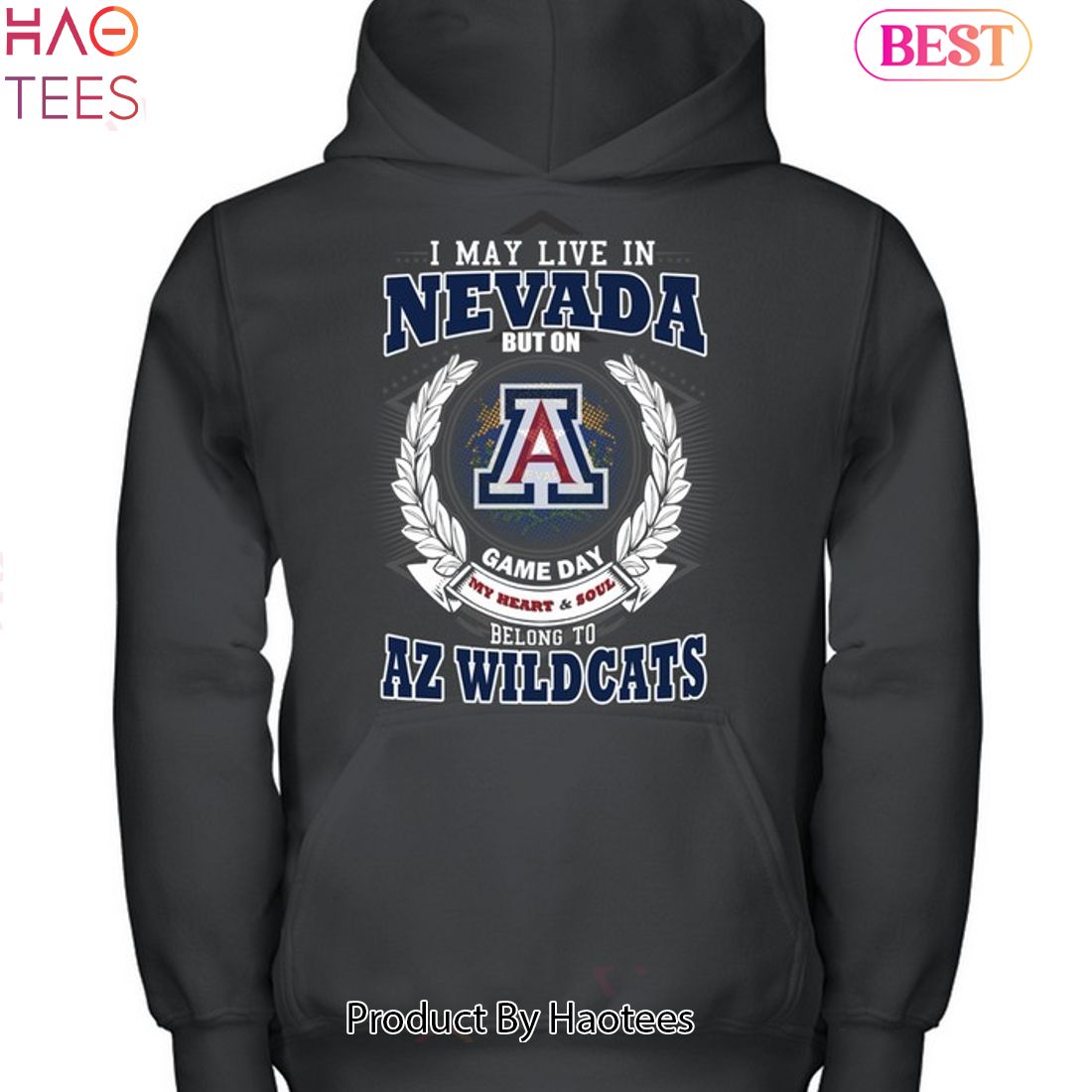 I May Live In Nevada But On Game Day My Heart & Soul Belongs To Arizona Wildcats Unisex T-Shirt I May Live In Nevada But On Game Day My Heart & Soul Belongs To Arizona Wildcats Unisex T-Shirt