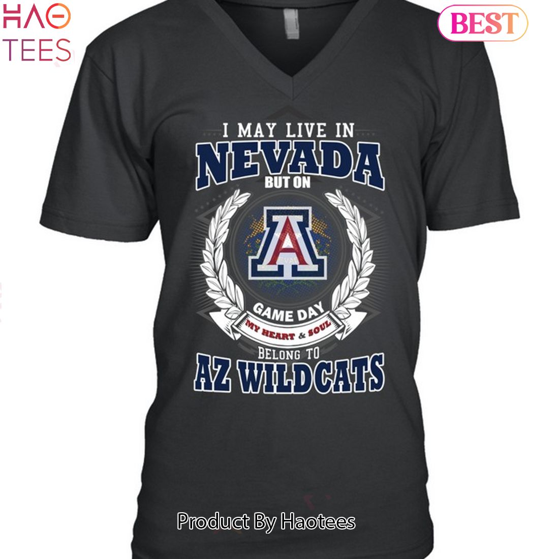 I May Live In Nevada But On Game Day My Heart & Soul Belongs To Arizona Wildcats Unisex T-Shirt I May Live In Nevada But On Game Day My Heart & Soul Belongs To Arizona Wildcats Unisex T-Shirt