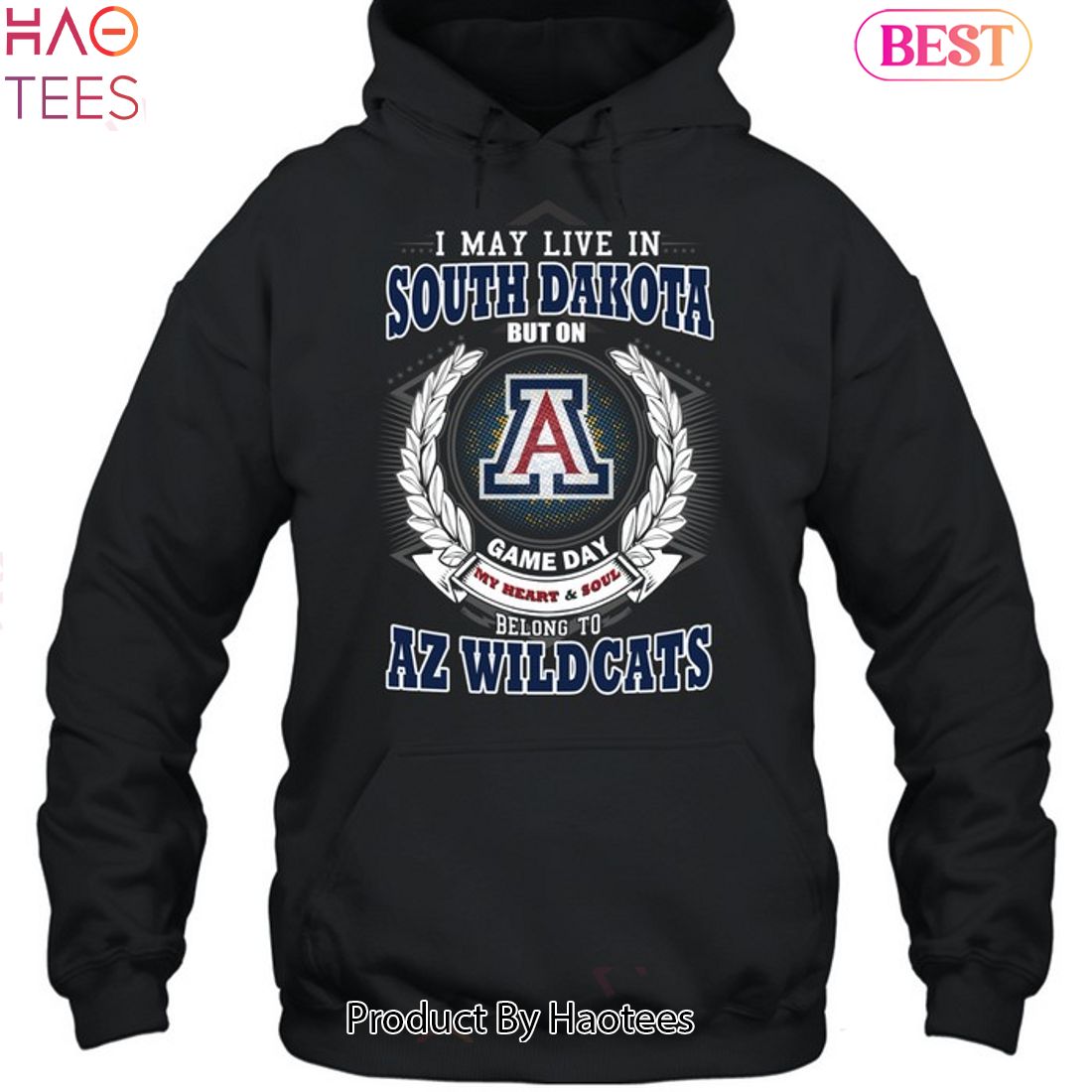 I May Live In South Dakota But On Game Day My Heart & Soul Belongs To Arizona Wildcats Unisex T-Shirt I May Live In South Dakota But On Game Day My Heart & Soul Belongs To Arizona Wildcats Unisex T-Shirt