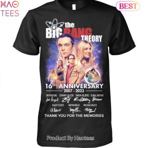 The Big Bang Theory 16 Anniversary 2007-2023 Thank You For The Memories Unisex T-Shirt