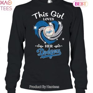 This Girl Loves Her Los Angeles Dodgers MLB 2023 Unisex T-Shirt