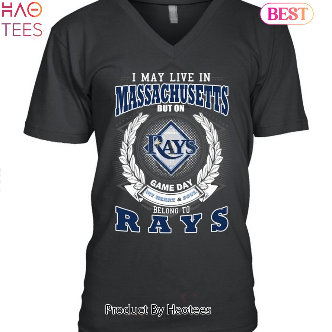 I May Live In Massachusetts But On Game Day My Heart & Soul Belongs To Tampa Bay Rays MLB Unisex T-Shirt I May Live In Massachusetts But On Game Day My Heart & Soul Belongs To Tampa Bay Rays MLB Unisex T-Shirt
