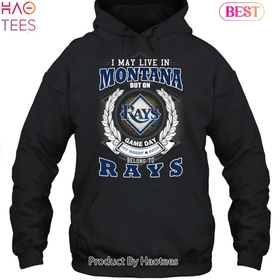 I May Live In Montana But On Game Day My Heart & Soul Belongs To Tampa Bay Rays MLB Unisex T-Shirt I May Live In Montana But On Game Day My Heart & Soul Belongs To Tampa Bay Rays MLB Unisex T-Shirt