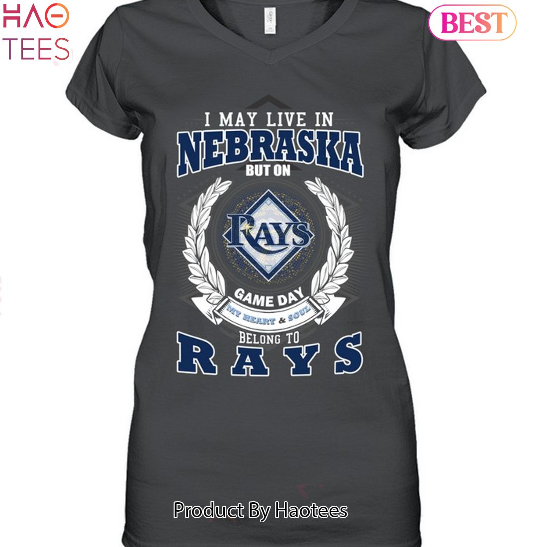 I May Live In Nebraska But On Game Day My Heart & Soul Belongs To Tampa Bay Rays MLB Unisex T-Shirt I May Live In Nebraska But On Game Day My Heart & Soul Belongs To Tampa Bay Rays MLB Unisex T-Shirt