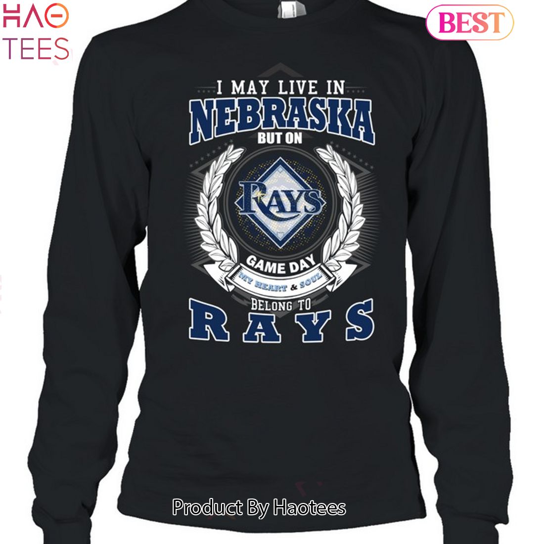 I May Live In Nebraska But On Game Day My Heart & Soul Belongs To Tampa Bay Rays MLB Unisex T-Shirt I May Live In Nebraska But On Game Day My Heart & Soul Belongs To Tampa Bay Rays MLB Unisex T-Shirt