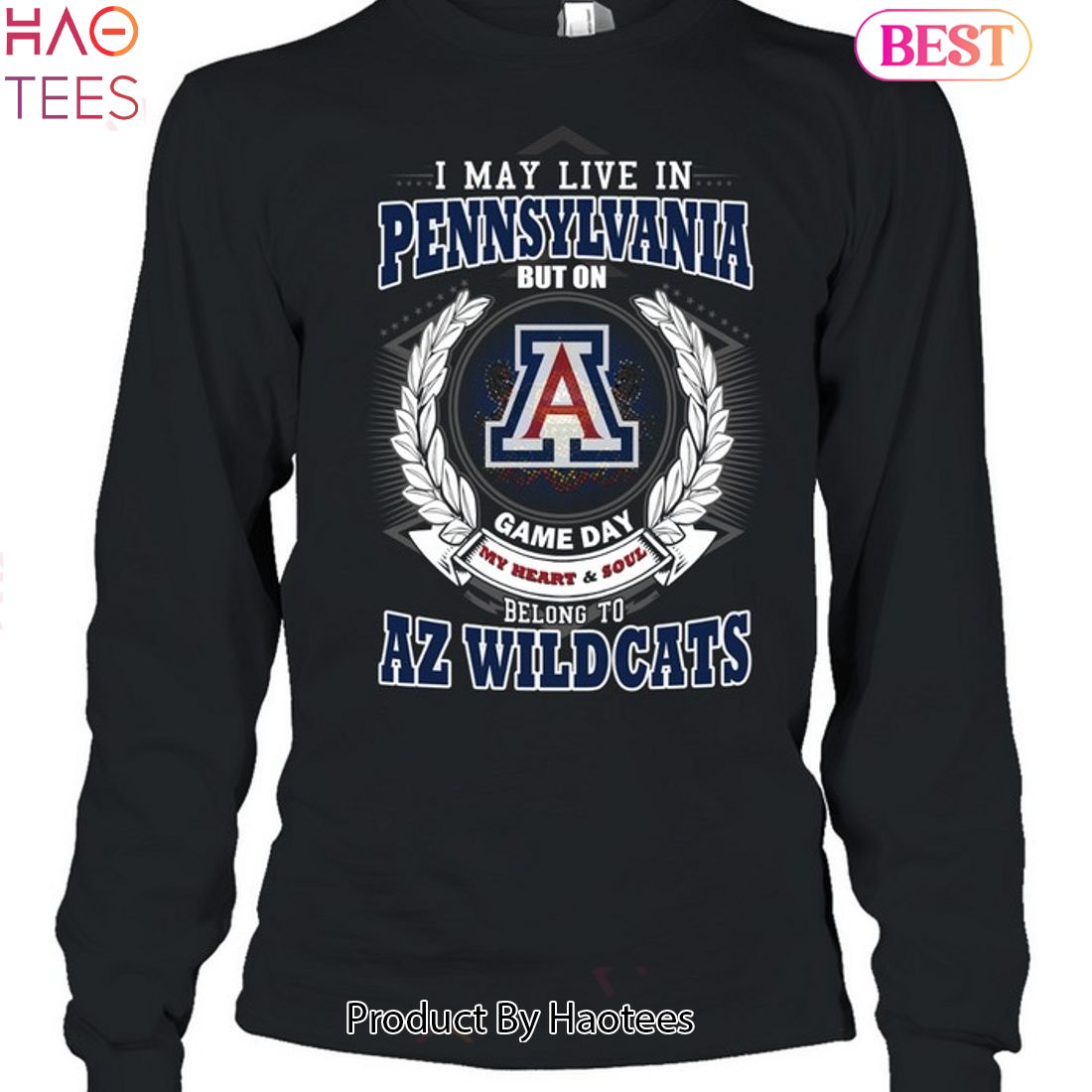 I May Live In Pennsylvania But On Game Day My Heart & Soul Belongs To Arizona Wildcats Unisex T-Shirt I May Live In Pennsylvania But On Game Day My Heart & Soul Belongs To Arizona Wildcats Unisex T-Shirt