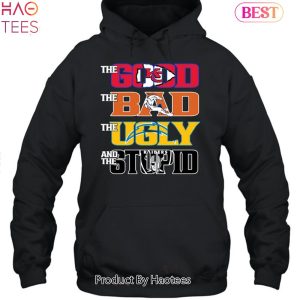 The Good The Bad The Ugly And The Stupid Kansas Champions Unisex T-Shirt