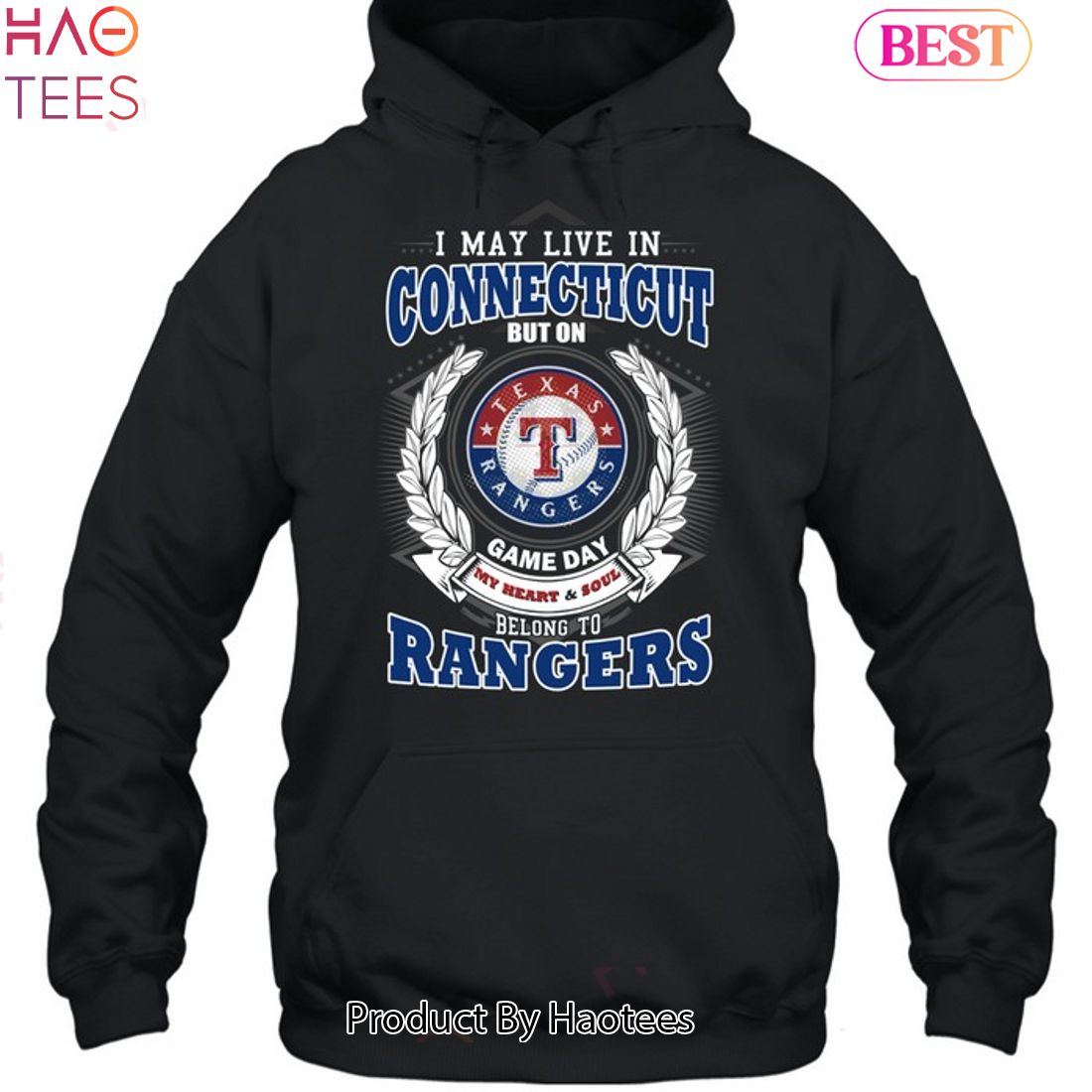 I May Live In Connecticut But On Game Day My Heart & Soul Belongs To Texas Rangers MLB Unisex T-Shirt I May Live In Connecticut But On Game Day My Heart & Soul Belongs To Texas Rangers MLB Unisex T-Shirt