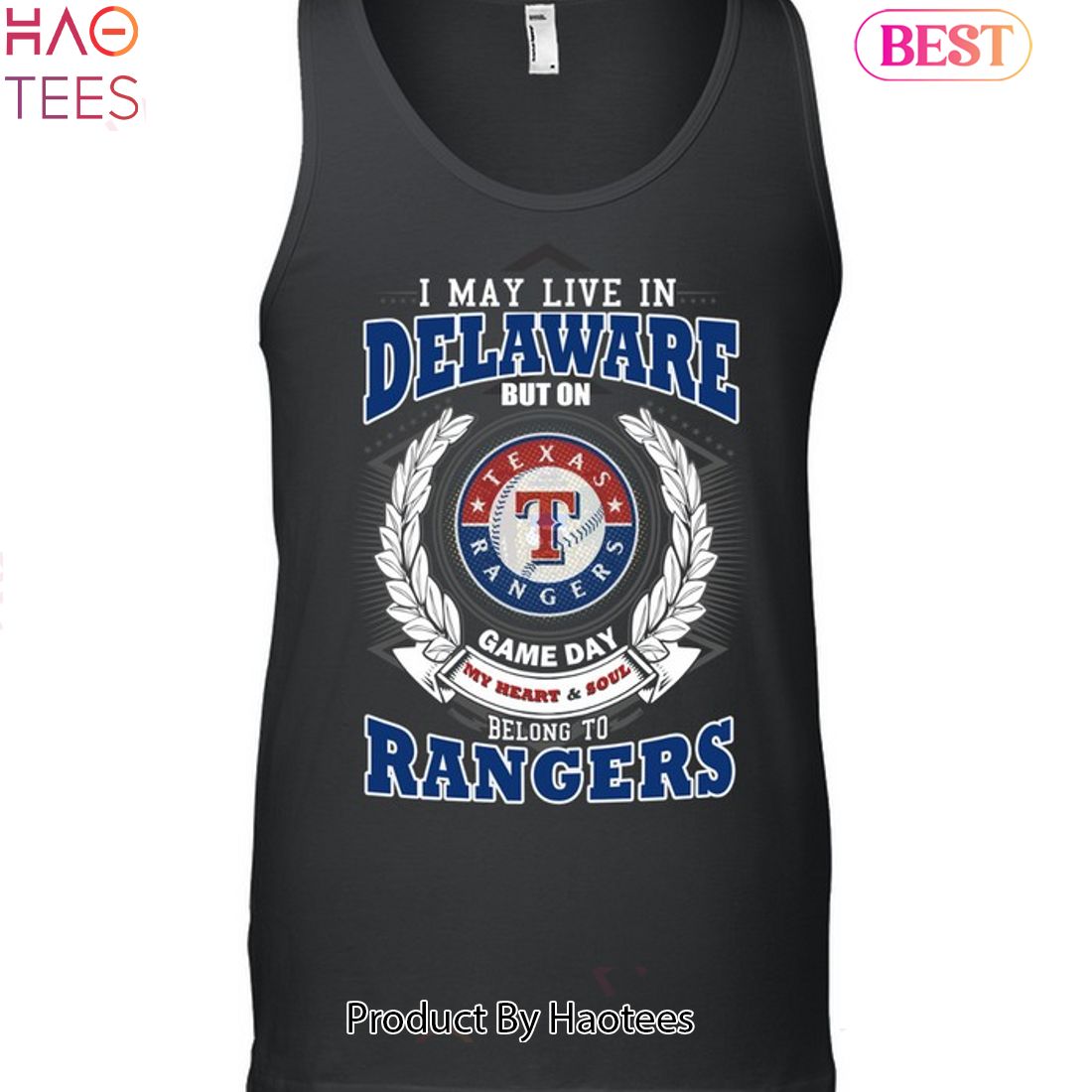 I May Live In Delaware But On Game Day My Heart & Soul Belongs To Texas Rangers MLB Unisex T-Shirt I May Live In Delaware But On Game Day My Heart & Soul Belongs To Texas Rangers MLB Unisex T-Shirt