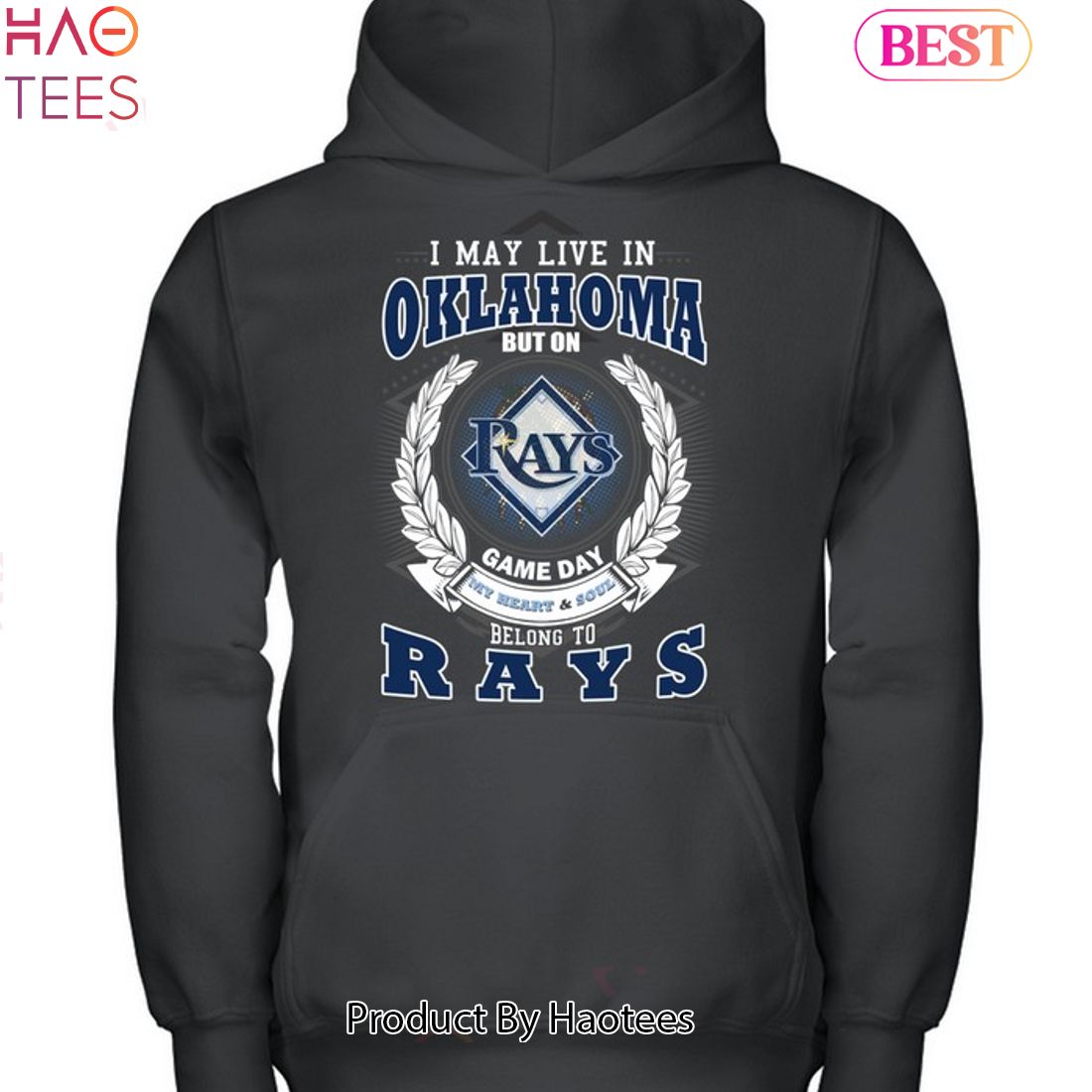 I May Live In Oklahoma But On Game Day My Heart & Soul Belongs To Tampa Bay Rays MLB Unisex T-Shirt I May Live In Oklahoma But On Game Day My Heart & Soul Belongs To Tampa Bay Rays MLB Unisex T-Shirt