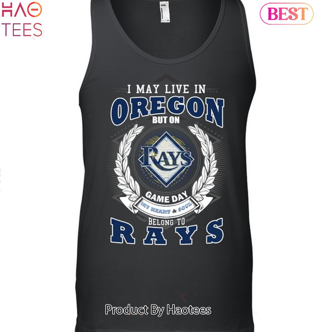 I May Live In Oregon But On Game Day My Heart & Soul Belongs To Tampa Bay Rays MLB Unisex T-Shirt I May Live In Oregon But On Game Day My Heart & Soul Belongs To Tampa Bay Rays MLB Unisex T-Shirt
