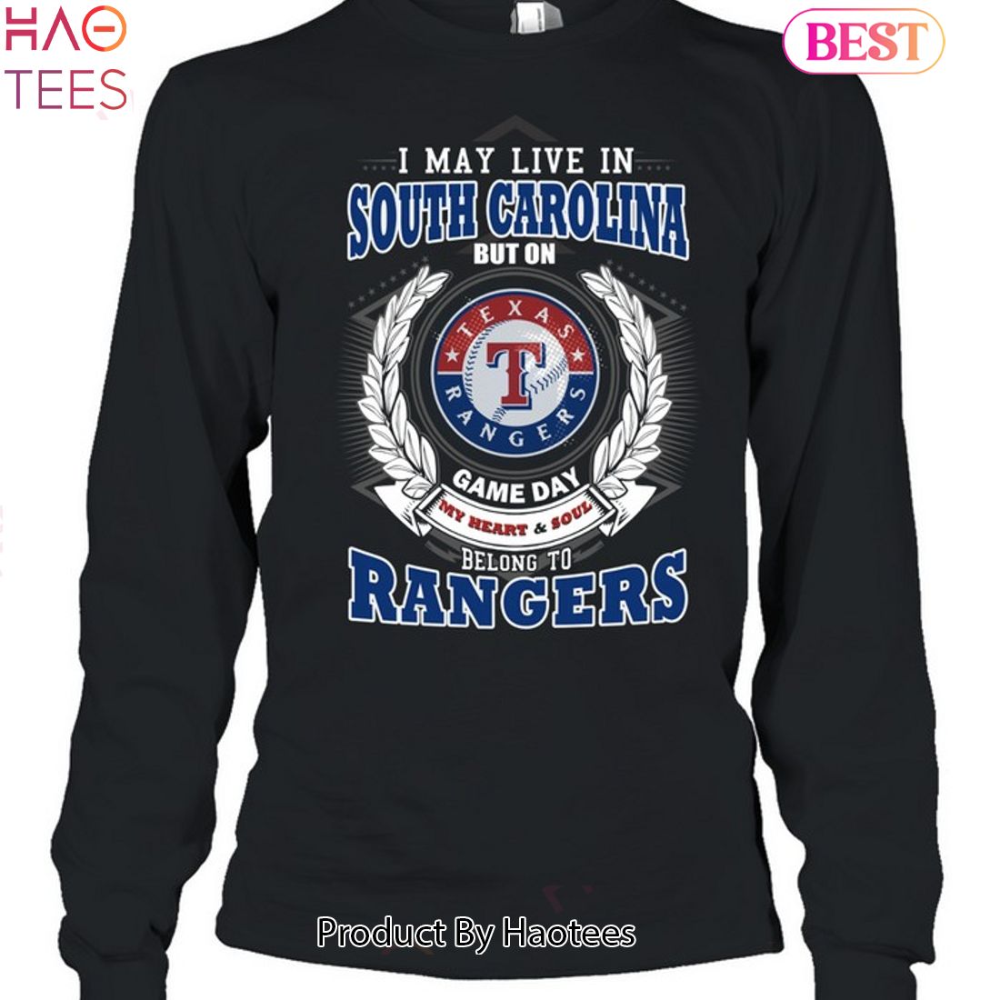 I May Live In South Carolina But On Game Day My Heart & Soul Belongs To Texas Rangers MLB Unisex T-Shirt I May Live In South Carolina But On Game Day My Heart & Soul Belongs To Texas Rangers MLB Unisex T-Shirt