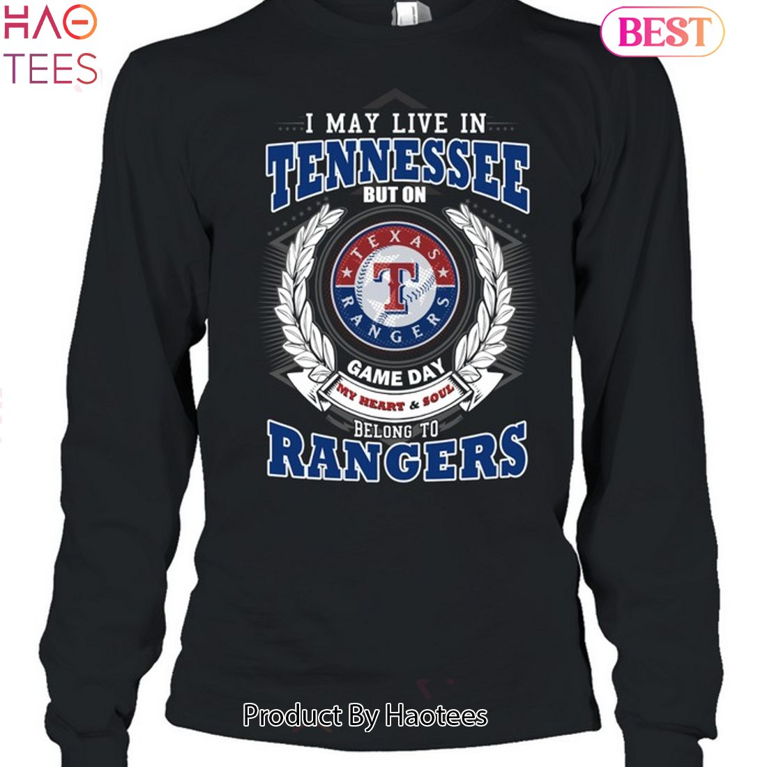 I May Live In Tennessee But On Game Day My Heart & Soul Belongs To Texas Rangers MLB Unisex T-Shirt I May Live In Tennessee But On Game Day My Heart & Soul Belongs To Texas Rangers MLB Unisex T-Shirt