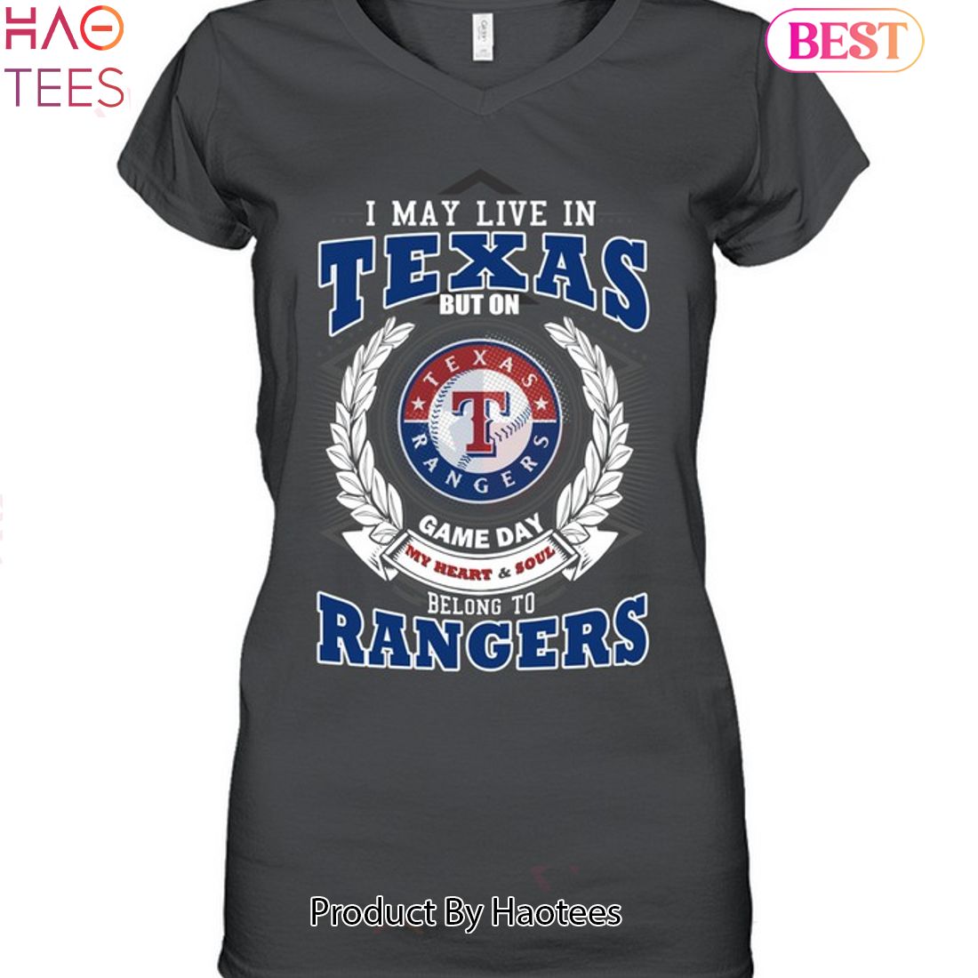 I May Live In Texas But On Game Day My Heart & Soul Belongs To Texas Rangers MLB Unisex T-Shirt I May Live In Texas But On Game Day My Heart & Soul Belongs To Texas Rangers MLB Unisex T-Shirt