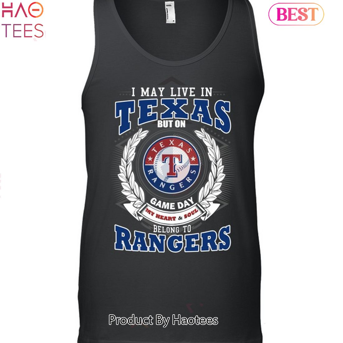 I May Live In Texas But On Game Day My Heart & Soul Belongs To Texas Rangers MLB Unisex T-Shirt I May Live In Texas But On Game Day My Heart & Soul Belongs To Texas Rangers MLB Unisex T-Shirt