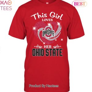 2023 This Girl Love Her Ohio State Buckeyes Unisex T-Shirt
