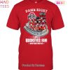 Damn Right I Am A Ohio State Buckeyes 2023 Fan Now And Forever Unisex T-Shirt