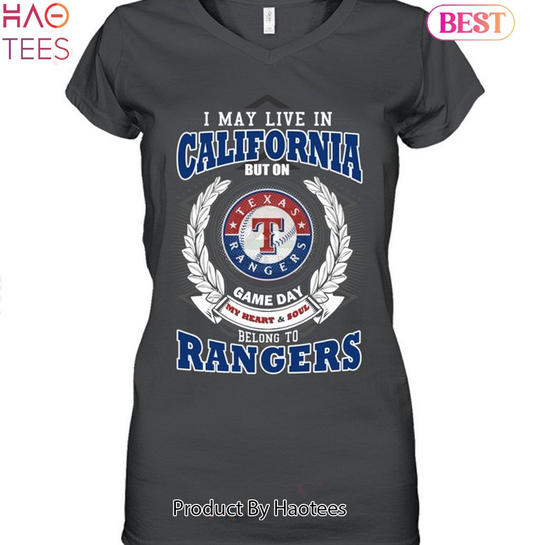 I May Live In California But On Game Day My Heart & Soul Belongs To Texas Rangers MLB Unisex T-Shirt I May Live In California But On Game Day My Heart & Soul Belongs To Texas Rangers MLB Unisex T-Shirt