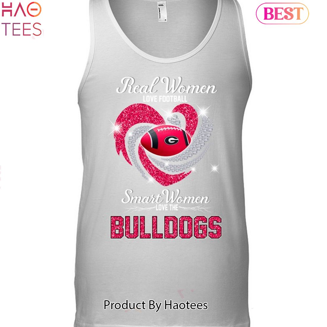 Georgia Football Shirt Real Women Love Football Smart Women Love The  Bulldogs Gift - Personalized Gifts: Family, Sports, Occasions, Trending