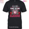 God First Family Second Then Alabama Crimson Tide 2023 Unisex T-Shirt