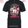 HOT Fashion Never Underestimate A Woman Who Understands Football And Loves Alabama Crimson Tide 2023 Unisex T-Shirt