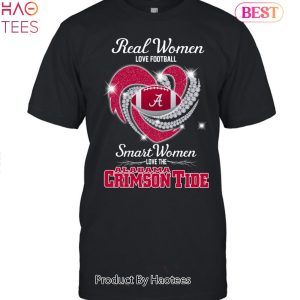 HOT Fashion Real Women Love Football Smart Women Love The Alabama Crimson Tide 2023 Unisex T-Shirt