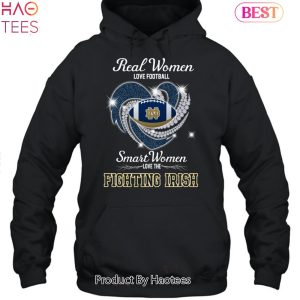 HOT Fashion Real Women Love Football Smart Women Love The Notre Dame Fighting Irish 2023 Unisex T-Shirt