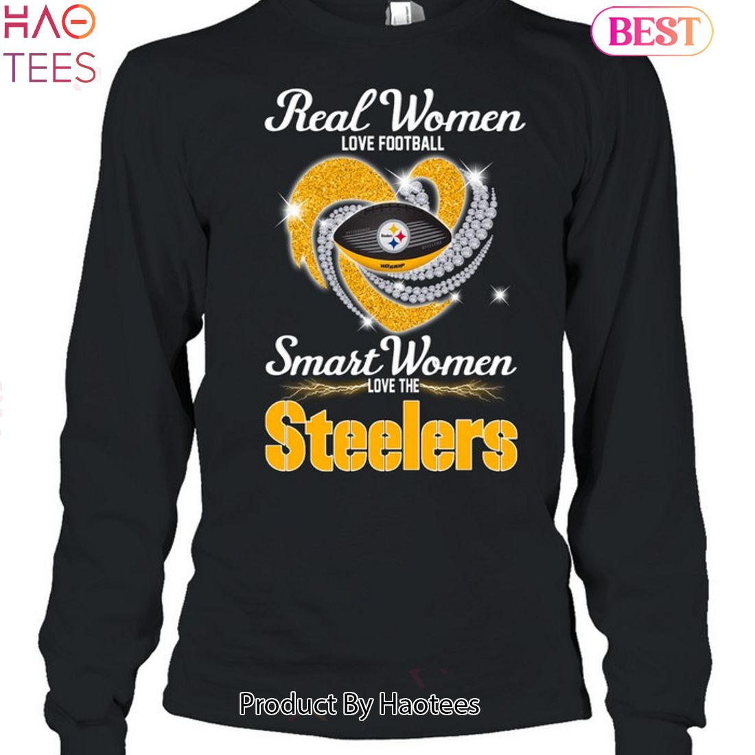 HOT Fashion Real Women Love Football Smart Women Love The Pittsburgh  Steelers 2023 Unisex T-Shirt