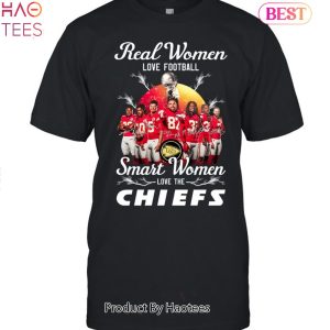 NEW Fashion Real Women Love Football Smart Women Love The Kansas City Chiefs 2023 Unisex T-Shirt