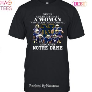 NEW Fashion Real Women Love Football Smart Women Love The Notre Dame Fighting Irish 2023 Unisex T-Shirt