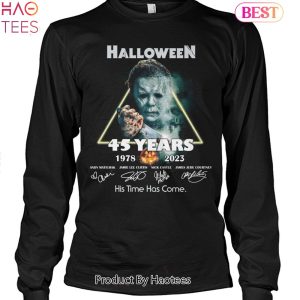 Halloween 45 Years 1978-2023 His Time Has Come Unisex T-Shirt