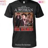 Never Underestimate A Woman Who Is A Fan Of Tombstone And Loves Val Kilmer Unisex T-Shirt