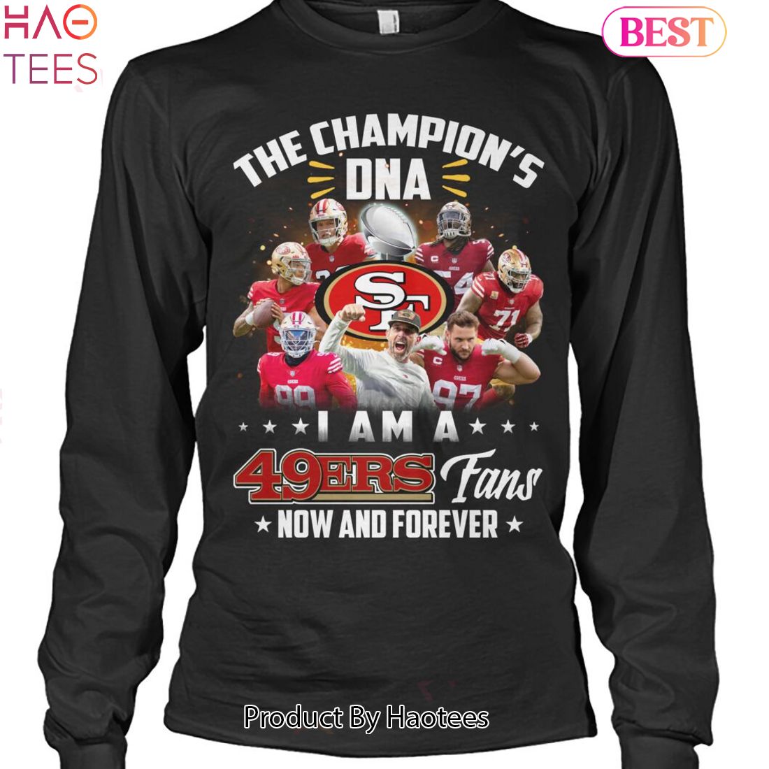 Official the Champions DNA I Am A San Francisco 49ers Fan Now And