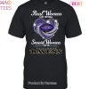 HOT Real Women Love Football Smart Women Love The Baltimore Ravens 2023 Unisex T-Shirt