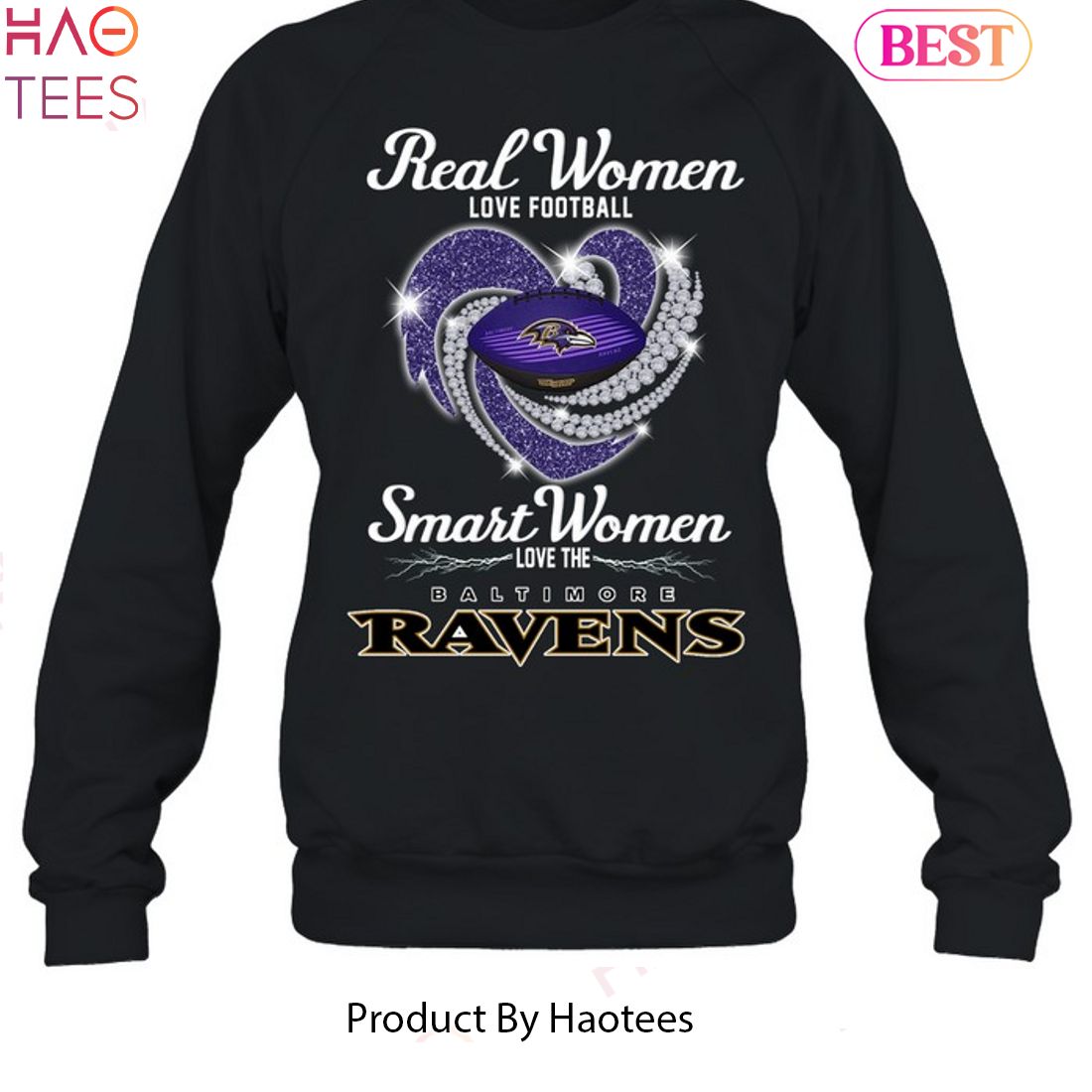 Real Women Love Football Smart Women Love The Baltimore Ravens