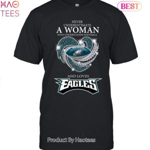 Never Underestimate A Woman Who Understands Football And Love Philadelphia Eagles 2023 Legend Unisex T-Shirt