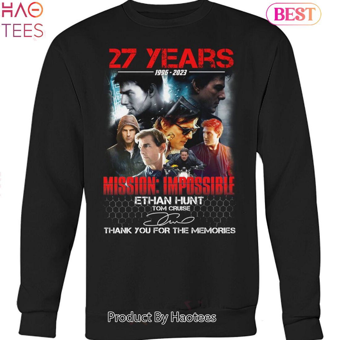 27 Years 1996-2023 Mission Impossible Ethan Hunt Tom Cruise Thank You For The Memories Unisex T-Shirt 27 Years 1996-2023 Mission Impossible Ethan Hunt Tom Cruise Thank You For The Memories Unisex T-Shirt