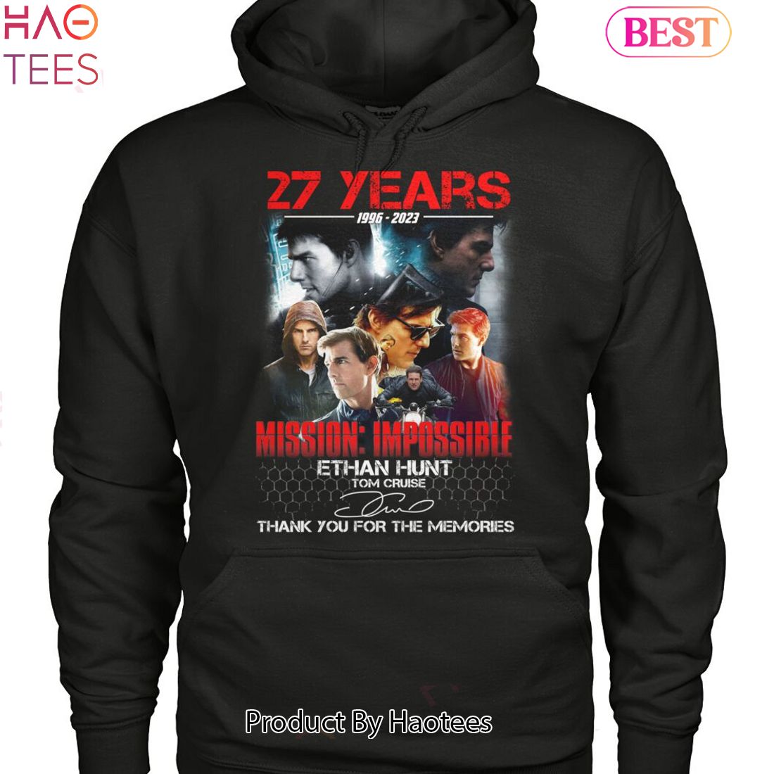 27 Years 1996-2023 Mission Impossible Ethan Hunt Tom Cruise Thank You For The Memories Unisex T-Shirt 27 Years 1996-2023 Mission Impossible Ethan Hunt Tom Cruise Thank You For The Memories Unisex T-Shirt