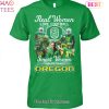 Oregon Ducks Lady Sassy Classy And A Tad Badassy Unisex T-Shirt