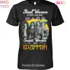 Real Women Love Music Smart Women Love Led Zeppelin Unisex T-Shirt