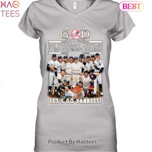 God Gives His Toughest Battles To His Strongest Soldiers-let’s Go New York Yankees Unisex T-shirt