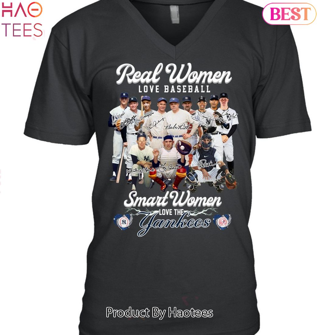 Real Women Love Baseball Smart Women Love The New York Yankees Legend Unisex T-Shirt Real Women Love Baseball Smart Women Love The New York Yankees Legend Unisex T-Shirt