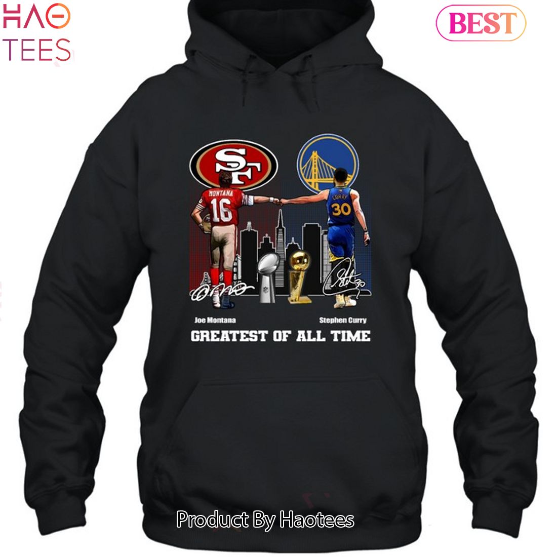 San Francisco 49ers And Golden State Warriors Greatest Of All Time Unisex T-Shirt San Francisco 49ers And Golden State Warriors Greatest Of All Time Unisex T-Shirt
